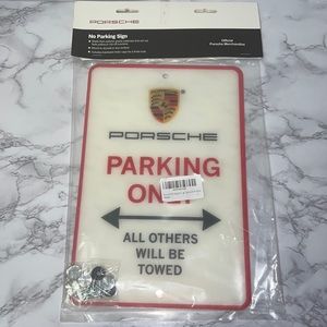 Porsche No parking sign